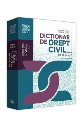 Dictionar de drept civil de la A la Z Ed.3 - Mircea N. Costin, Calin M. Costin