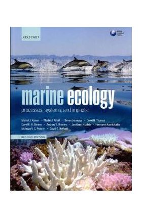 Marine Ecology - Michel J. Kaiser, Martin J. Attrill, Simon Jennings