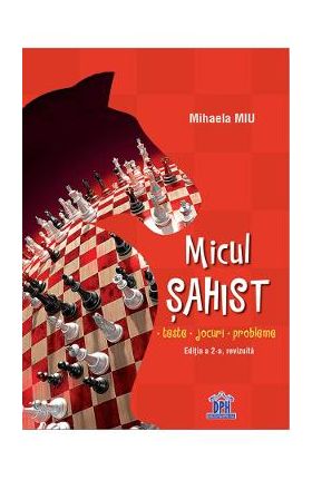Micul sahist - Mihaela Miu
