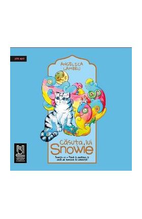 Casuta lui Snowie - Angelica Lambru