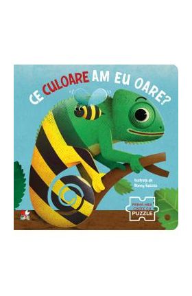 Ce culoare am eu oare? Prima mea carte cu puzzle