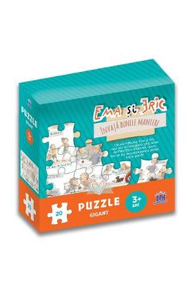 Ema si Eric invata bunele maniere. Puzzle gigant - Ioana Chicet-Macoveiciuc, Lavinia Trifan