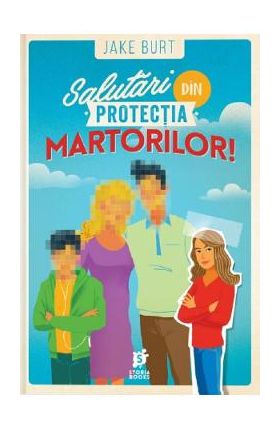 Salutari din protectia martorilor - Jake Burt