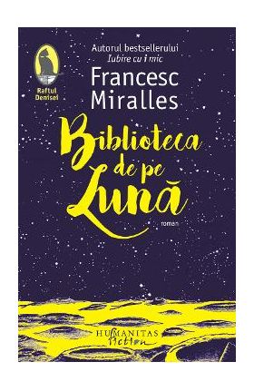 Biblioteca de pe luna - Francesc Miralles