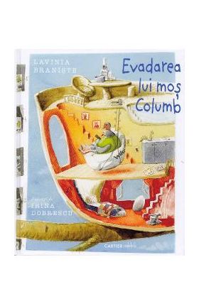 Evadarea lui mos Columb - Lavinia Braniste