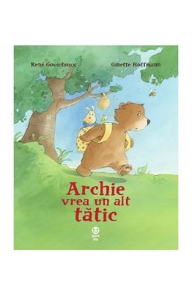 Archie vrea un alt tatic - Rene Gouichoux, Ginette Hoffmann