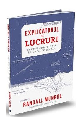 Explicatorul de lucruri - Randall Munroe