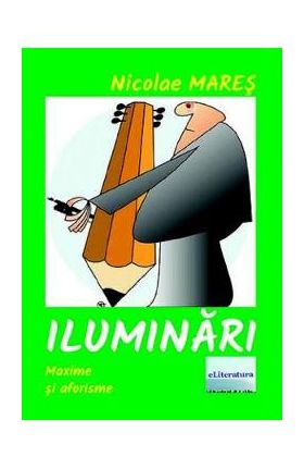 Iluminari - Nicolae Mares