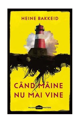Cand maine nu mai vine - Heine Bakkeid