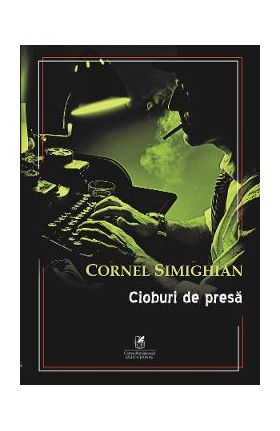 Cioburi de presa - Cornel Simighian