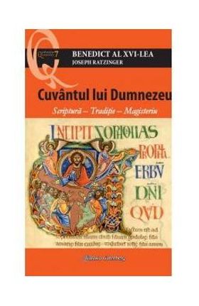 Cuvantul lui Dumnezeu - Joseph Ratzinger