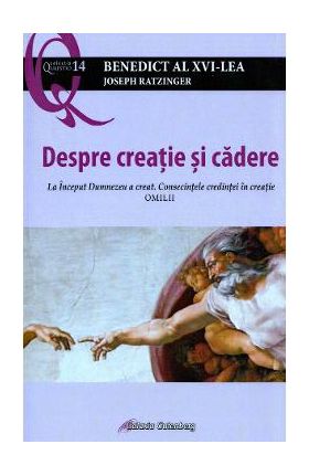 Despre creatie si cadere - Joseph Ratzinger Benedict al XVI-lea