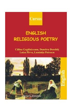 English Religious Poetry - Calina Gogalniceanu, Dumitru Dorobat, Luiza Pirvu