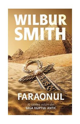 Faraonul - Wilbur Smith