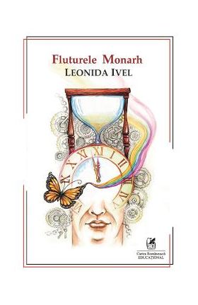 Fluturele Monarh - Leonida Ivel