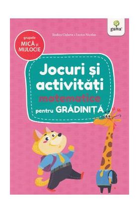 Jocuri si activitati matematice pentru grupele mica si mijlocie - Rodica Cislariu, Lucica Nicolau