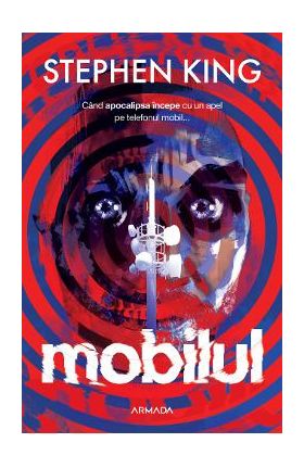 Mobilul - Stephen King