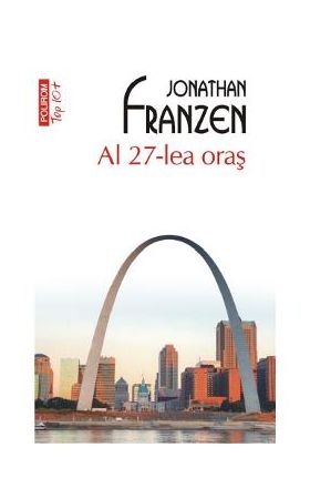 Al 27-lea oras - Jonathan Franzen