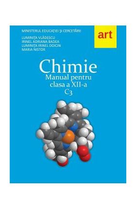 Chimie C3 - Clasa 12 - Manual - Luminita Vladescu, Irinel Adriana Badea