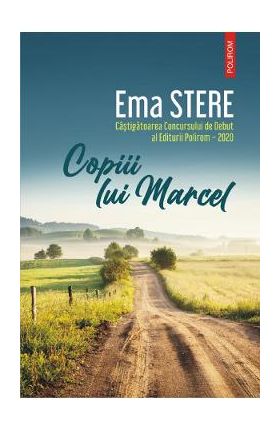 Copiii lui Marcel - Ema Stere
