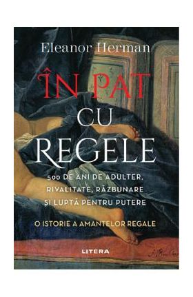 In pat cu regele - Eleanor Herman