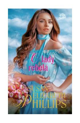 O lady rebela - Susan Elizabeth Phillips