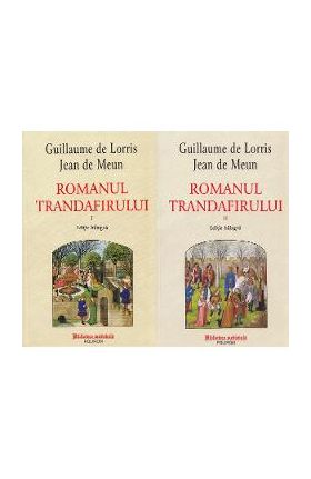 Romanul trandafirului Vol.1+2 - Guillaume de Lorris , Jean de Meun