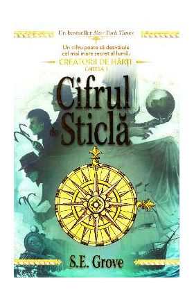 Cifrul de sticla - S.E. Grove
