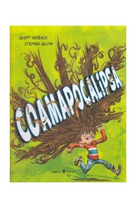 Coamapocalipsa - Geoff Herbach, Stephen Gilpin