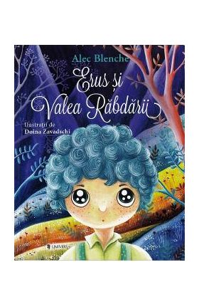 Erus si Valea Rabdarii - Alec Blenche