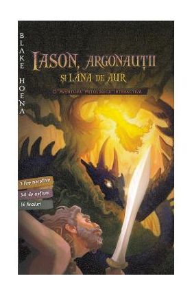 Iason, argonautii si lana de aur - Blake Hoena