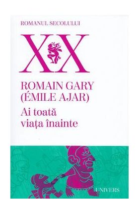 Ai toata viata inainte - Romain Gary