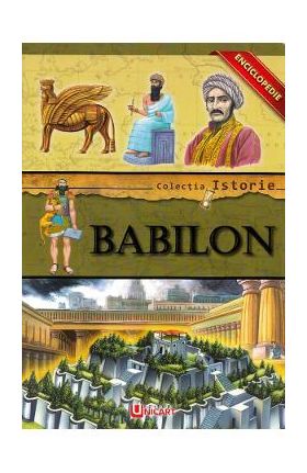 Colectia istorie: Babilon