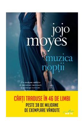 Muzica noptii - Jojo Moyes