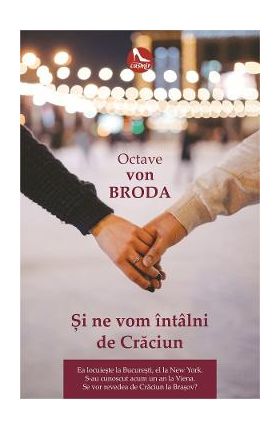 Si ne vom intalni de Craciun - Octave von Broda
