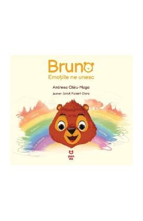 Bruno. Emotiile ne unesc - Andreea Chiru-Maga