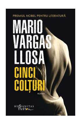 Cinci colturi - Mario Vargas Llosa