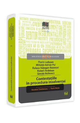 Contestatiile in procedura insolventei - Nicoleta Tandareanu, Florin Motiu