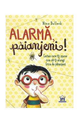 Alarma, paianjeni! - Nina Dulleck