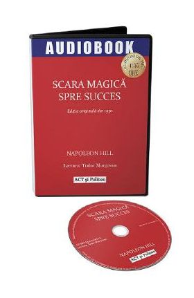 Audiobook. Scara magica spre succes - Napoleon Hill
