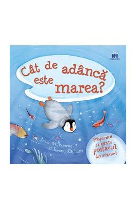 Cat de adanca este marea? - Anna Milbourne, Serena Riglietti