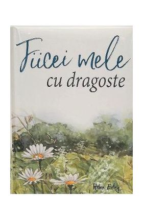 Fiicei mele cu dragoste