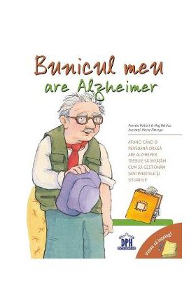 Vreau sa inteleg. Bunicul meu are Alzheimer - Pam Pollack, Meg Belviso