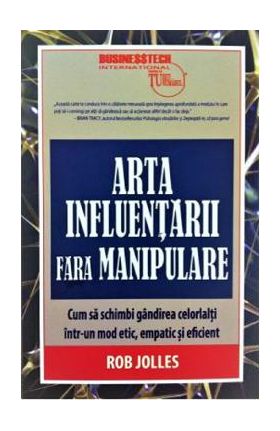 Arta influentarii fara manipulare - Rob Jolles