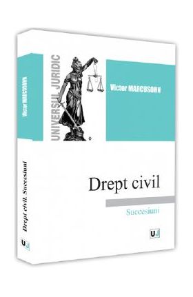 Drept civil. Succesiuni - Victor Marcusohn