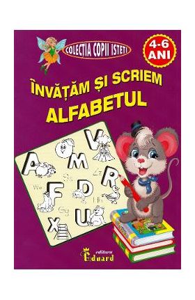 Invatam sa scriem alfabetul 4-6 ani