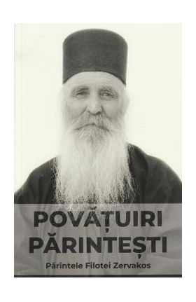 Povatuiri parintesti - Parintele Filotei Zervakos