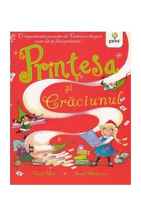 Printesa si Craciunul - Caryl Hart, Sarah Warburton