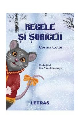 Regele si soriceii - Corina Cotoi