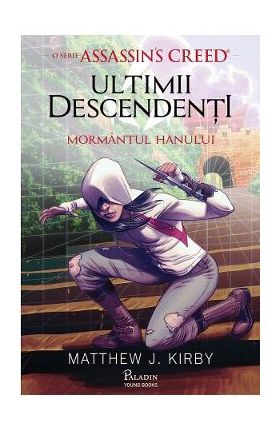 Assassin's Creed. Ultimii descendenti - Matthew J. Kirby